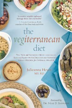 Paperback The Vegiterranean Diet: The New and Improved Mediterranean Eating Plan -- With Deliciously Satisfying Vegan Recipes for Optimal Health Book