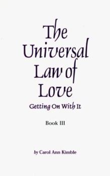 Paperback The Universal Law of Love: Getting on with It Book