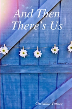 Paperback And Then There's Us Book