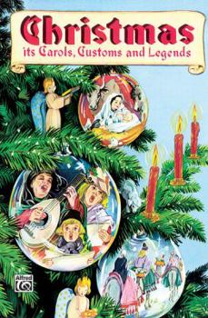 Paperback Christmas: Its Carols, Customs & Legends Book