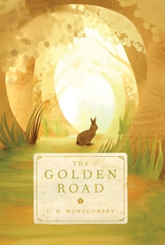 The Golden Road - Book #2 of the Story Girl