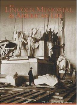 Hardcover The Lincoln Memorial & American Life Book