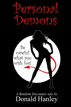 Personal Demons - Book #1 of the Random Encounters