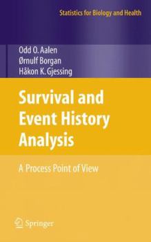 Hardcover Survival and Event History Analysis: A Process Point of View Book