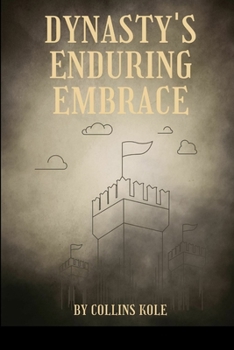 Paperback Dynasty's Enduring Embrace Book