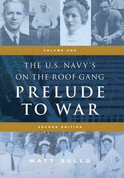 On-The-Roof Gang: Volume 1 - Prelude to War - Second Edition