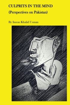 Paperback Culprits In The Mind: Perspectives on Pakistan Book