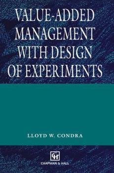 Hardcover Value-Added Management with Design of Experiments Book