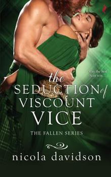 The Seduction of Viscount Vice - Book #3 of the Fallen