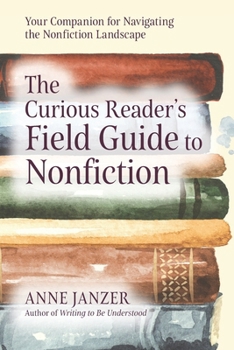 Paperback The Curious Reader's Field Guide to Nonfiction Book