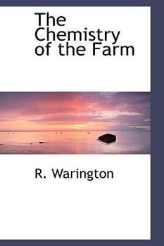 Hardcover The Chemistry of the Farm Book