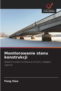 Paperback Monitorowanie stanu konstrukcji [Polish] Book