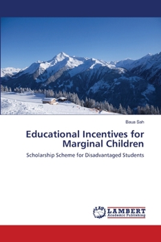 Paperback Educational Incentives for Marginal Children Book