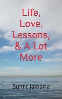 Paperback Life, Love, Lessons, & A Lot More Book