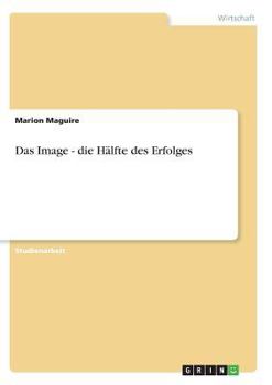 Paperback Das Image - die Hälfte des Erfolges [German] Book