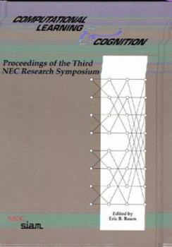 Hardcover Computational Learning & Cognition: Proceedings of the Third NEC Research Symposium Book