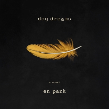 Dog Dreams: A Memoir