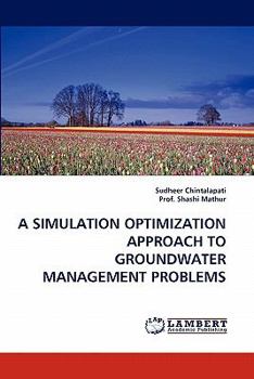 Paperback A Simulation Optimization Approach to Groundwater Management Problems Book