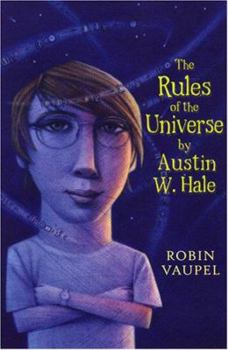 Hardcover Rules of the Universe by Austin W. Hale Book