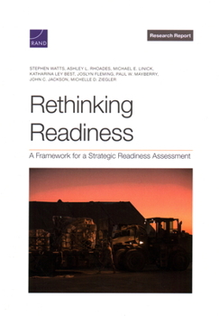 Paperback Rethinking Readiness: A Framework for a Strategic Readiness Assessment Book