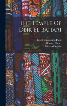 Hardcover The Temple Of Deir El Bahari Book