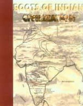 Hardcover Sundeep Prakashan Roots of Indian civilization: Essays on pre and protohistoric cultures Book