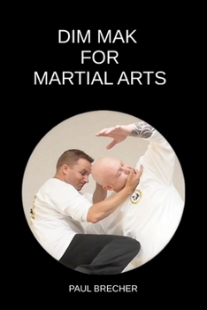 Paperback Dim Mak for Martial Arts Book