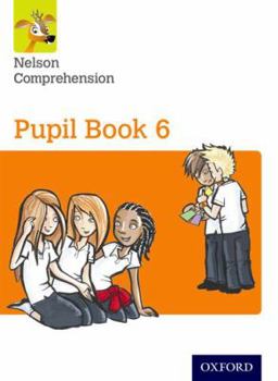 Paperback Nelson Comprehension: Year 6/Primary 7: Pupil Book 6pupil Book 6 Book
