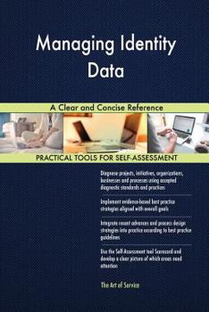 Paperback Managing Identity Data A Clear and Concise Reference Book