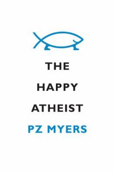 Hardcover The Happy Atheist Book