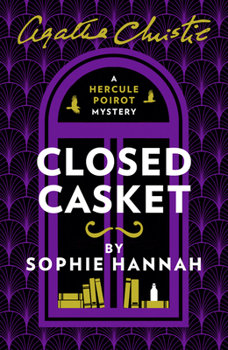 Closed Casket - Book #2 of the New Hercule Poirot Mysteries