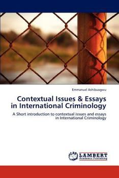 Paperback Contextual Issues & Essays in International Criminology Book