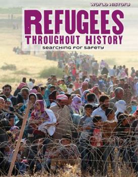 Paperback Refugees Throughout History: Searching for Safety Book