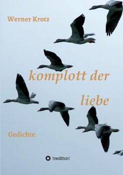 Paperback komplott der liebe: Gedichte [German] Book