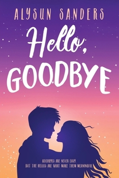 Paperback Hello, Goodbye Book