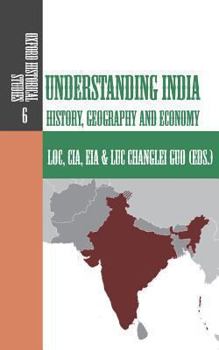 Paperback Understanding India: History, Geography and Economy Book