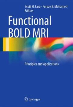 Paperback Functional Bold MRI: Principles and Applications Book
