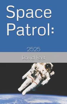 Paperback Space Patrol: 2525 Book