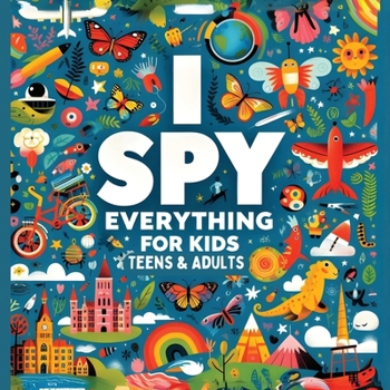 I spy book - Find Everything in the Hidden Pictures: A Great Collectible in I Spy Books