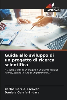 Paperback Guida allo sviluppo di un progetto di ricerca scientifica [Italian] Book