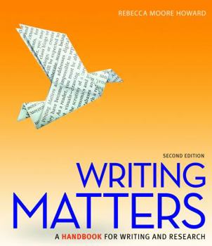 Hardcover Writing Matters, Tabbed (Spiral Bound Edition) 2e with MLA Booklet 2016 Book
