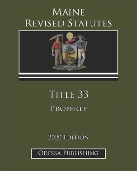 Paperback Maine Revised Statutes 2020 Edition Title 33 Property Book