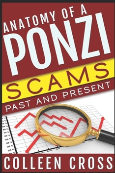 Paperback Anatomy of a Ponzi: Scams Past and Present Book