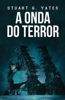 A Onda do Terror (Portuguese Edition)
