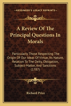 A Review of the Principal Questions in Morals