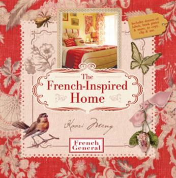 Paperback The French-Inspired Home, with French General Book