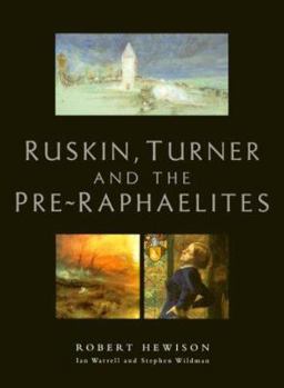 Paperback Ruskin, Turner, and the Pre-Raphaelites Book