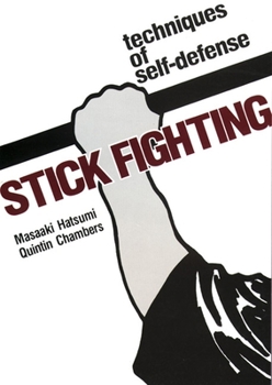 Paperback Stick Fighting: Techniques of Self-Defense Book