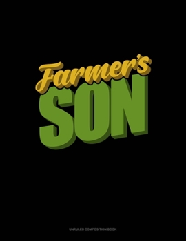 Paperback Farmer's Son: Unruled Composition Book