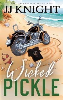Paperback Wicked Pickle: A Bad Boy Biker Romance Book